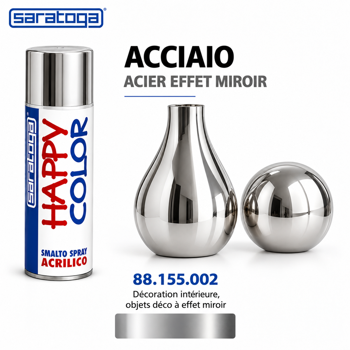 Spray SARATOGA Happy Color acier effet miroir 400 ml réf. 155.002, rendu décoratif métallique – illustration