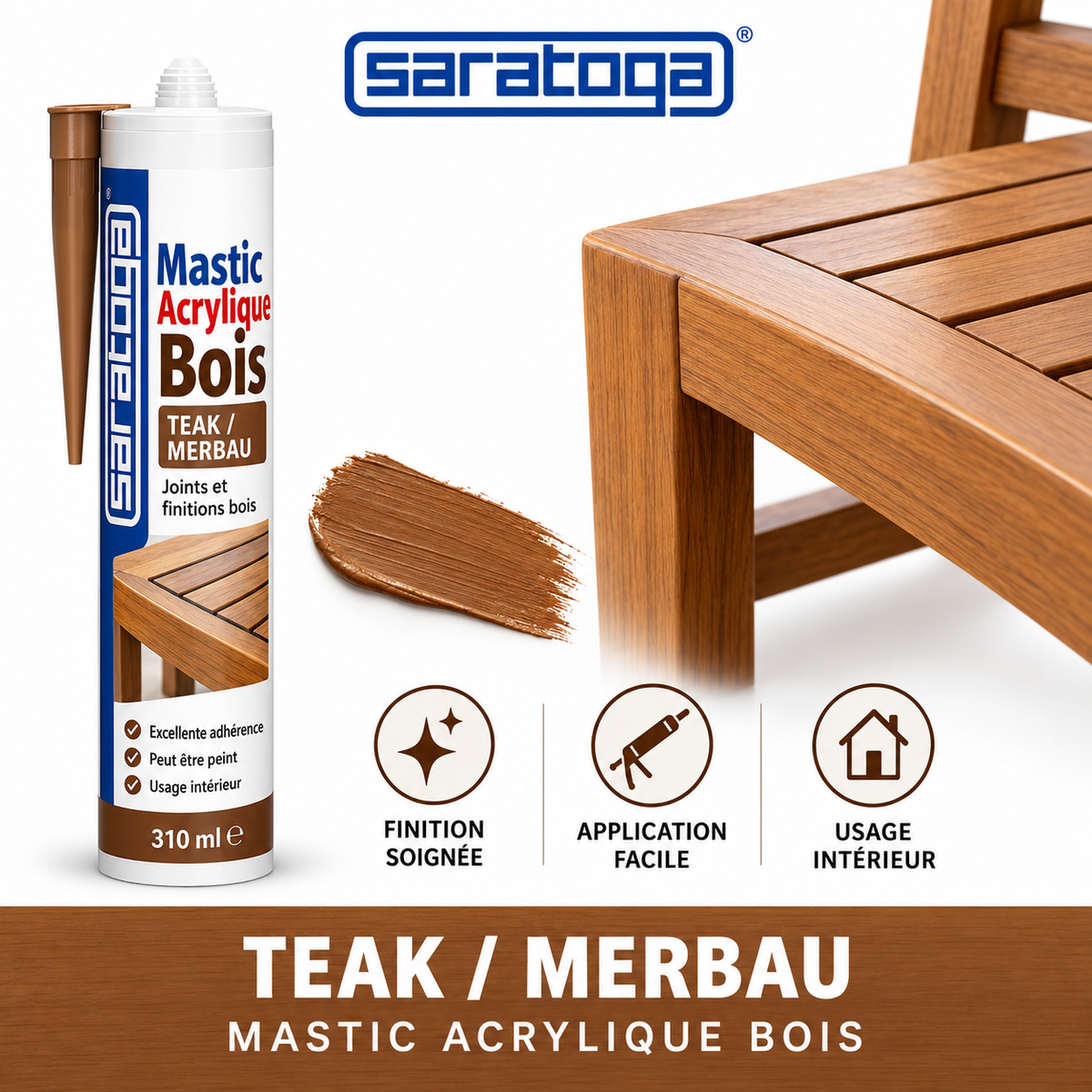 Mastic acrylique bois SARATOGA Teak Merbau 310 ml référence 272.005, réparation et finition d'assemblage sur bois — visuel illustratif
